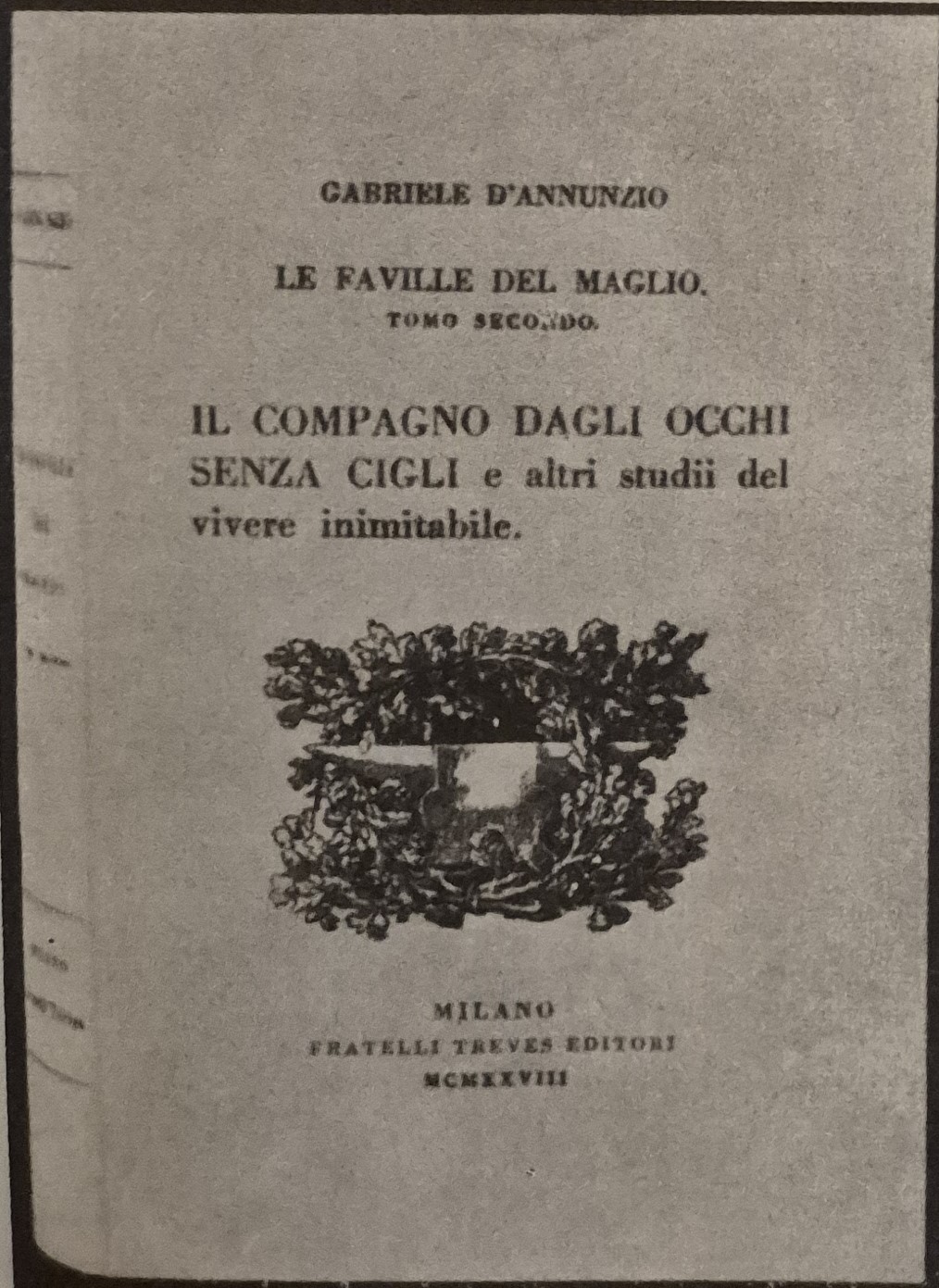copertina del libro Le Faville del Maglio di Gabriele D’Annunzio pubblicato nel 1928.